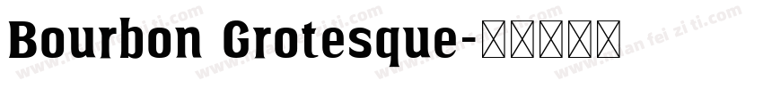Bourbon Grotesque字体转换